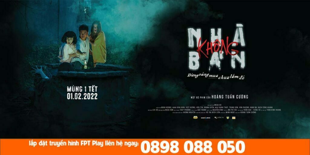 "Nhà không bán" phim kinh dị Việt Nam có mặt trên FPT Play 7 Phim Nhà Không Bán